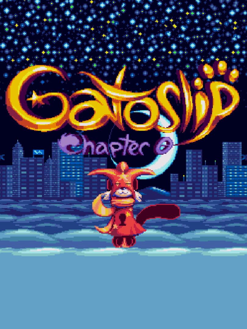 Gatoslip: Chapter 0