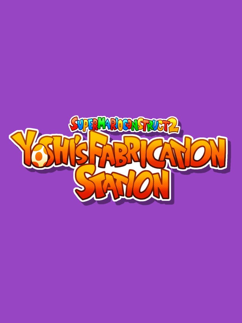 Super Mario Construct 2: Yoshi's Fabrication Station (2021)