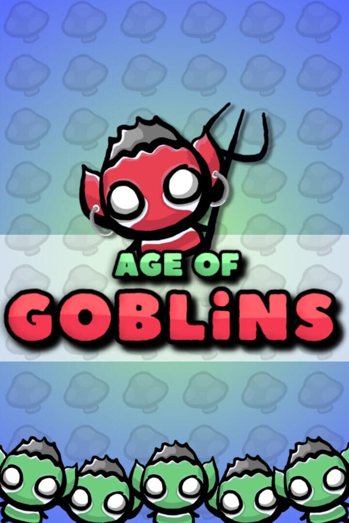 Age of Goblins (2025)