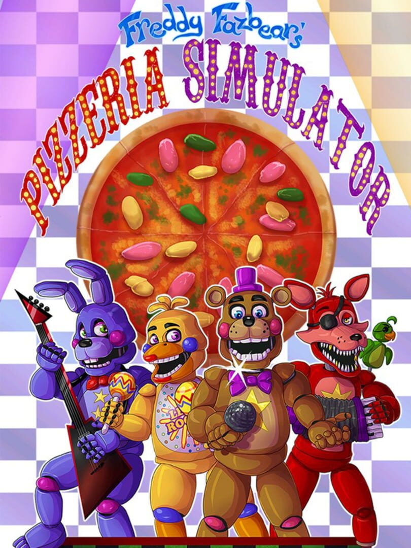 Freddy Fazbear's Pizzeria Simulator (2019)