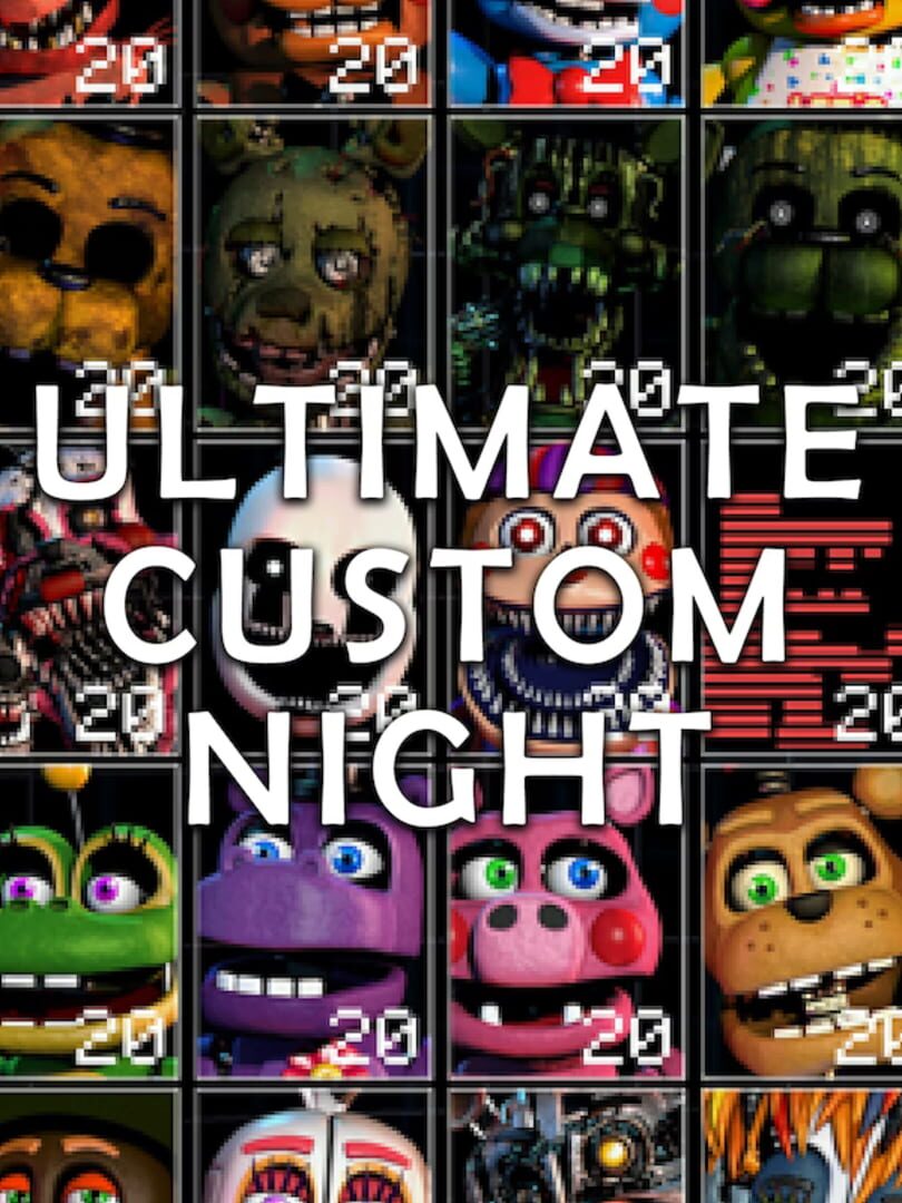 Ultimate Custom Night (2020)