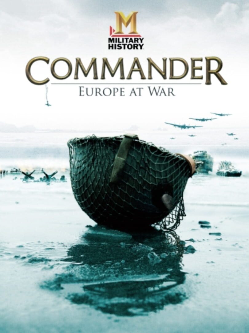 Military History Commander: Europe at War (2009)