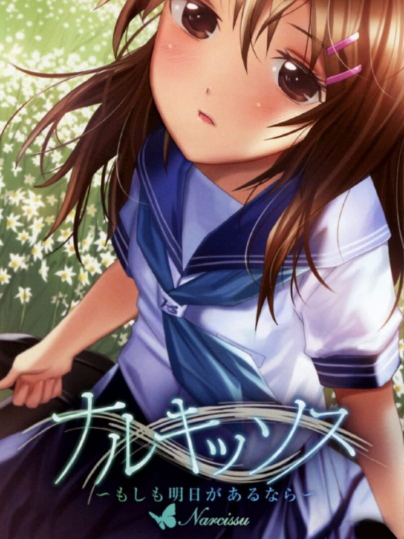 Narcissu - Moshimo Ashita ga Aru Nara