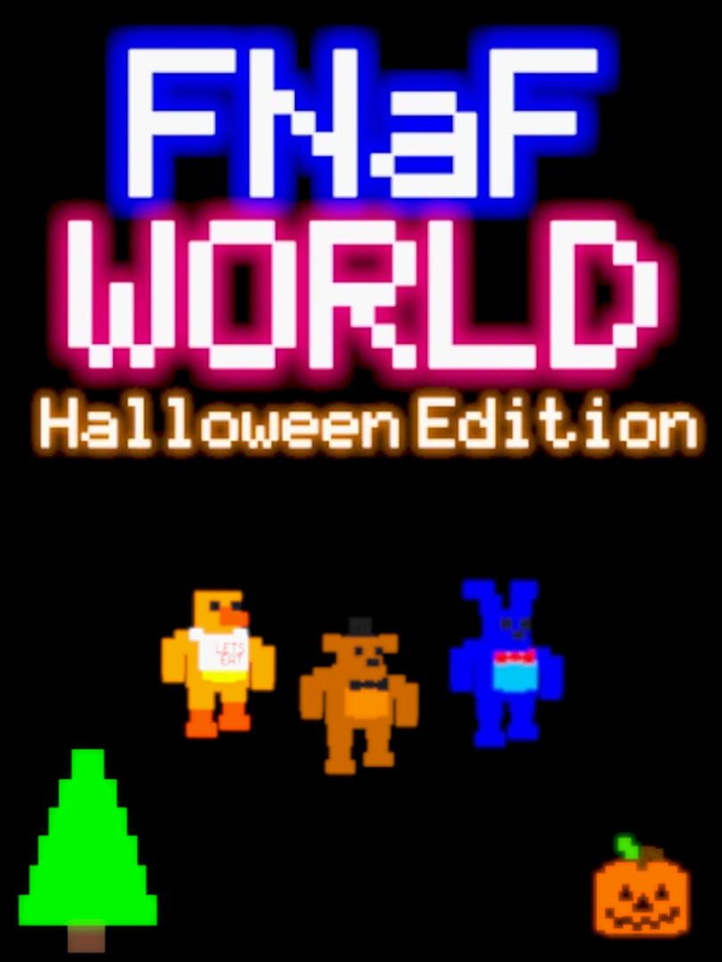 FNaF World: Halloween Edition