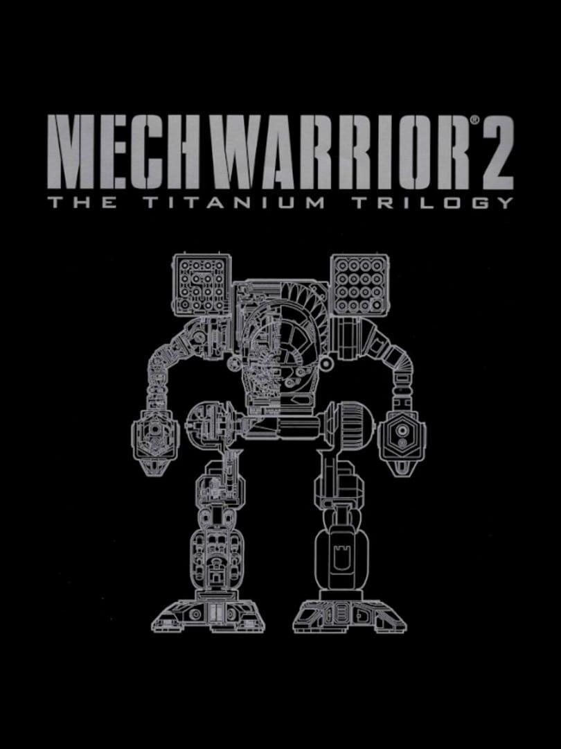 MechWarrior 2: The Titanium Trilogy (1998)