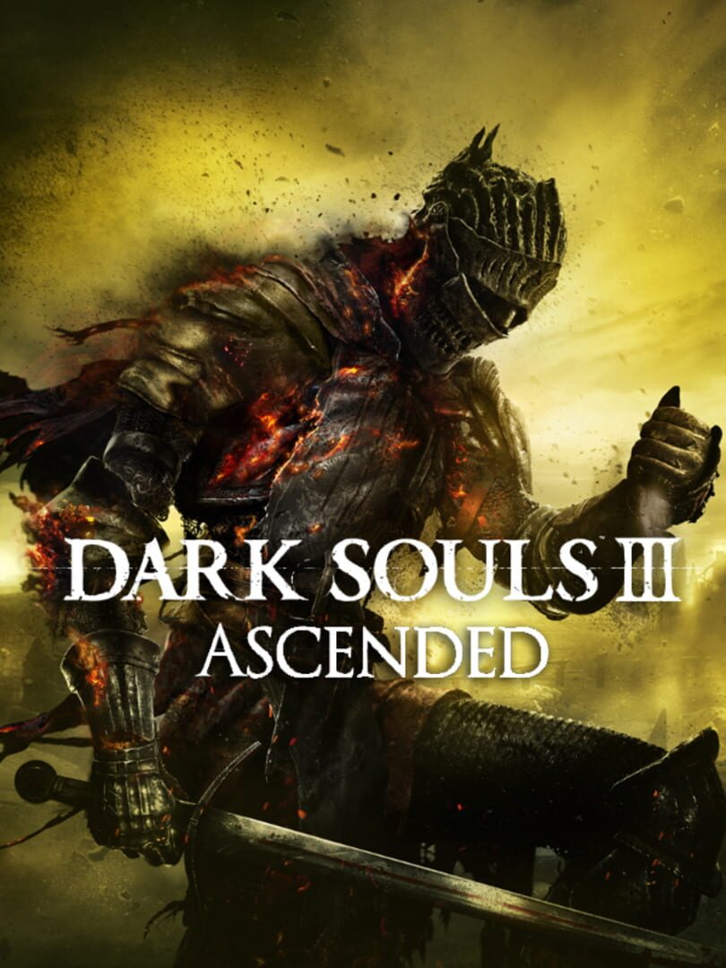 Dark Souls III: Ascended (2019)