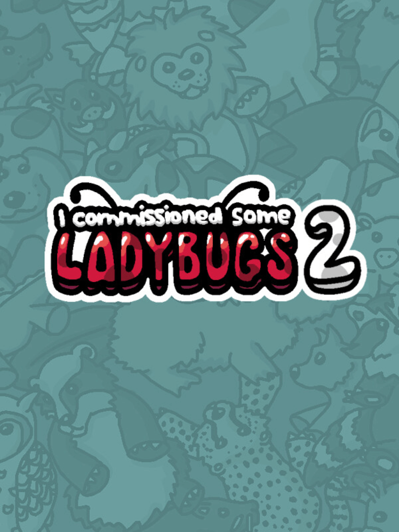 I Commissioned Some Ladybugs 2 Cover