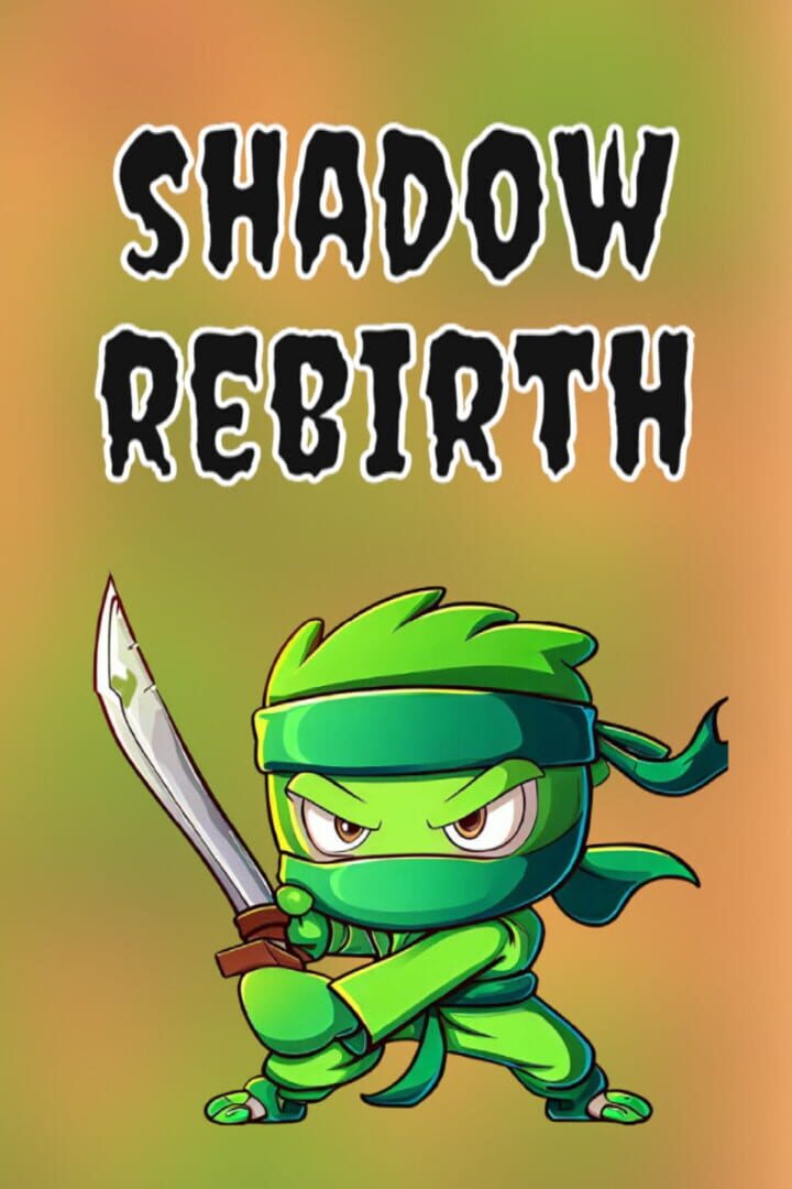 Shadow Rebirth