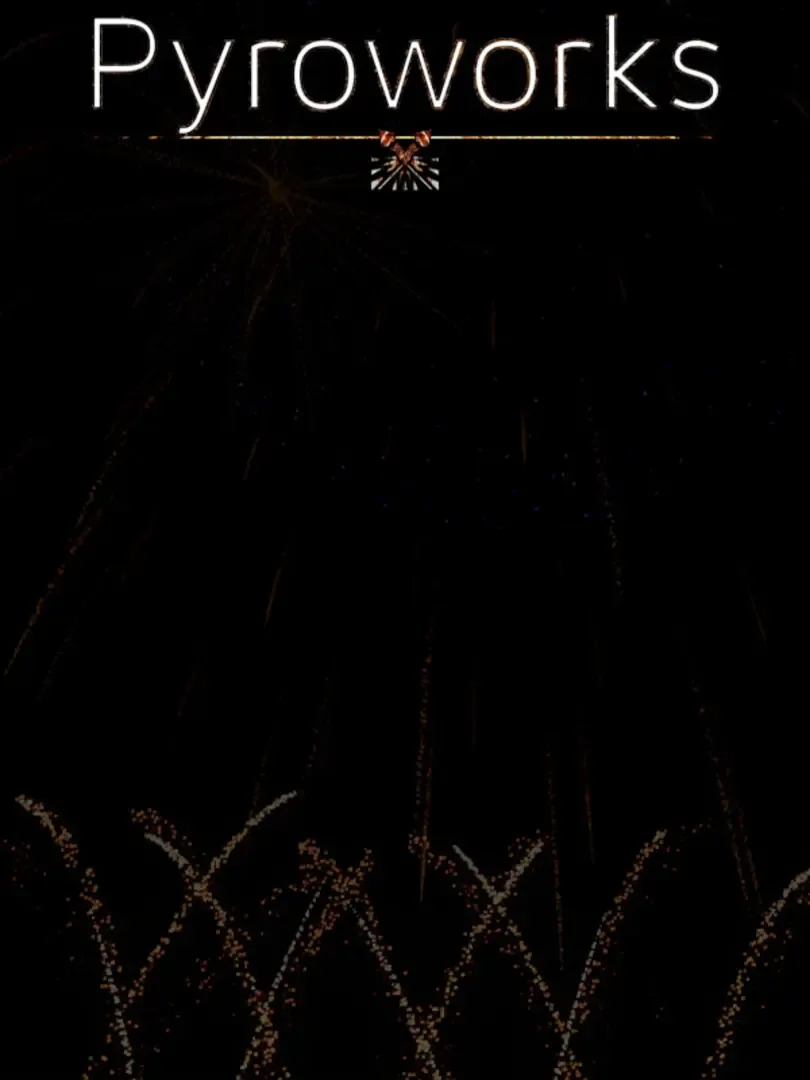 Pyroworks