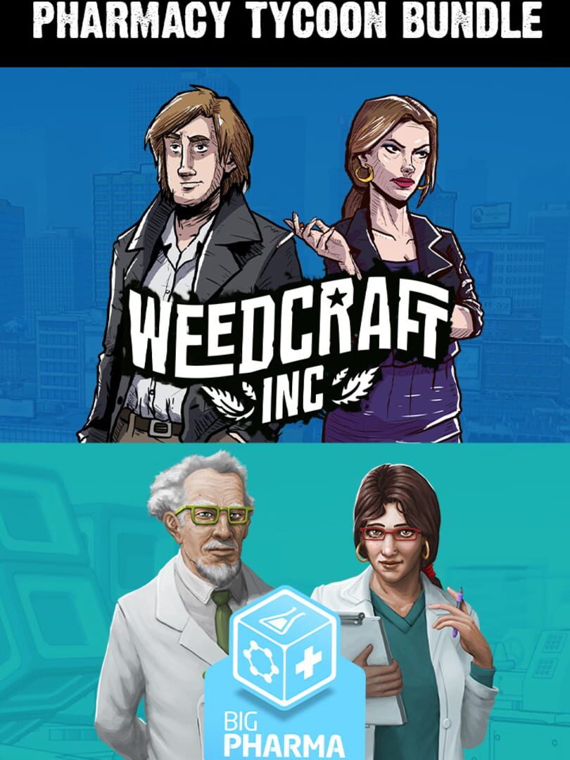 Weedcraft Inc & Big Pharm Pharmacy Tycoon Bundle (2023)