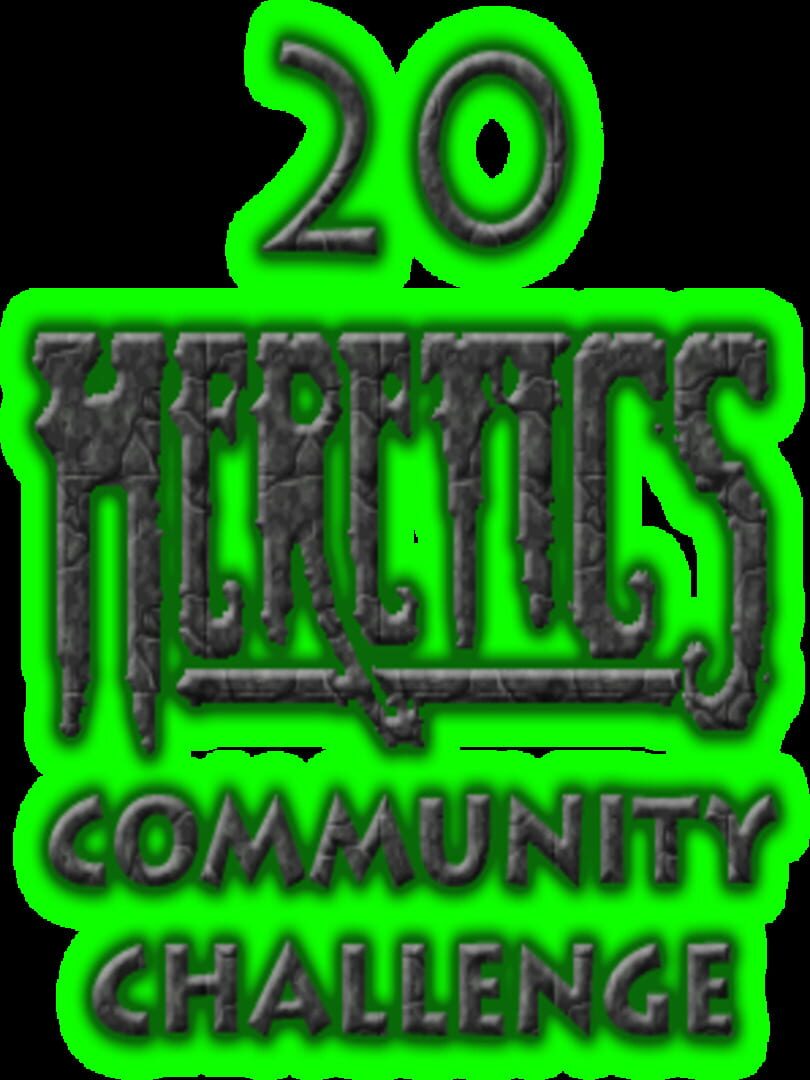 The 20 Heretics Challenge