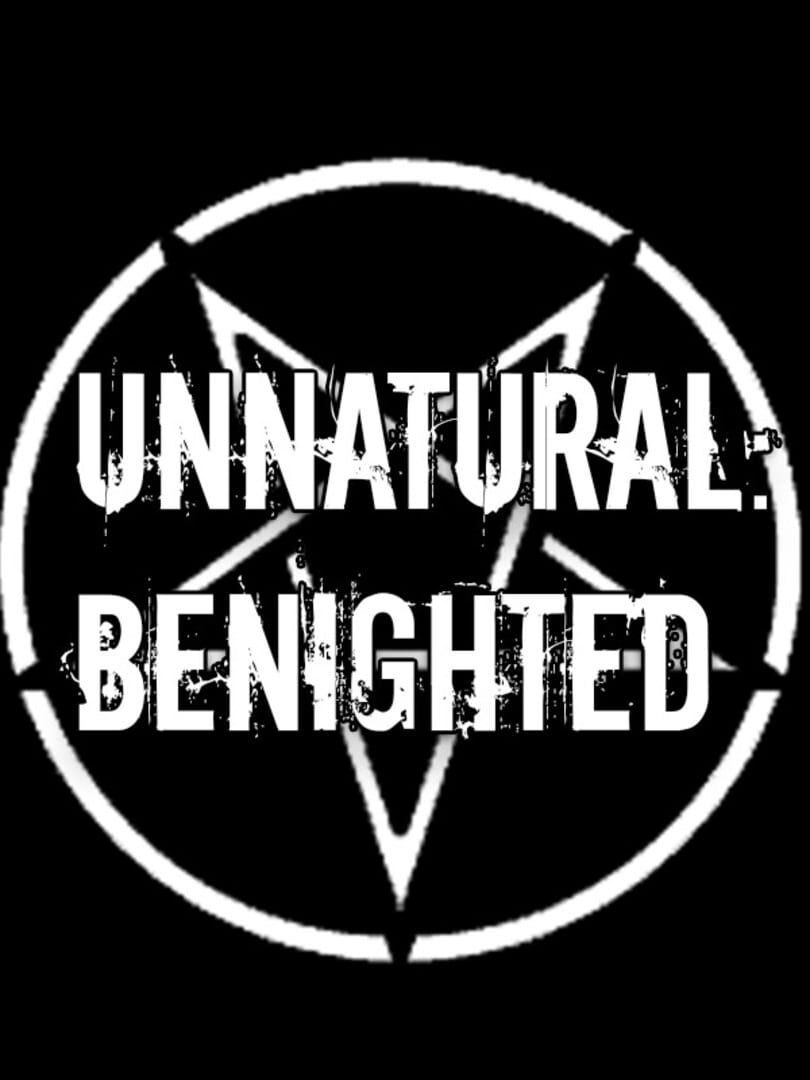 Unnatural: Benighted (2023)