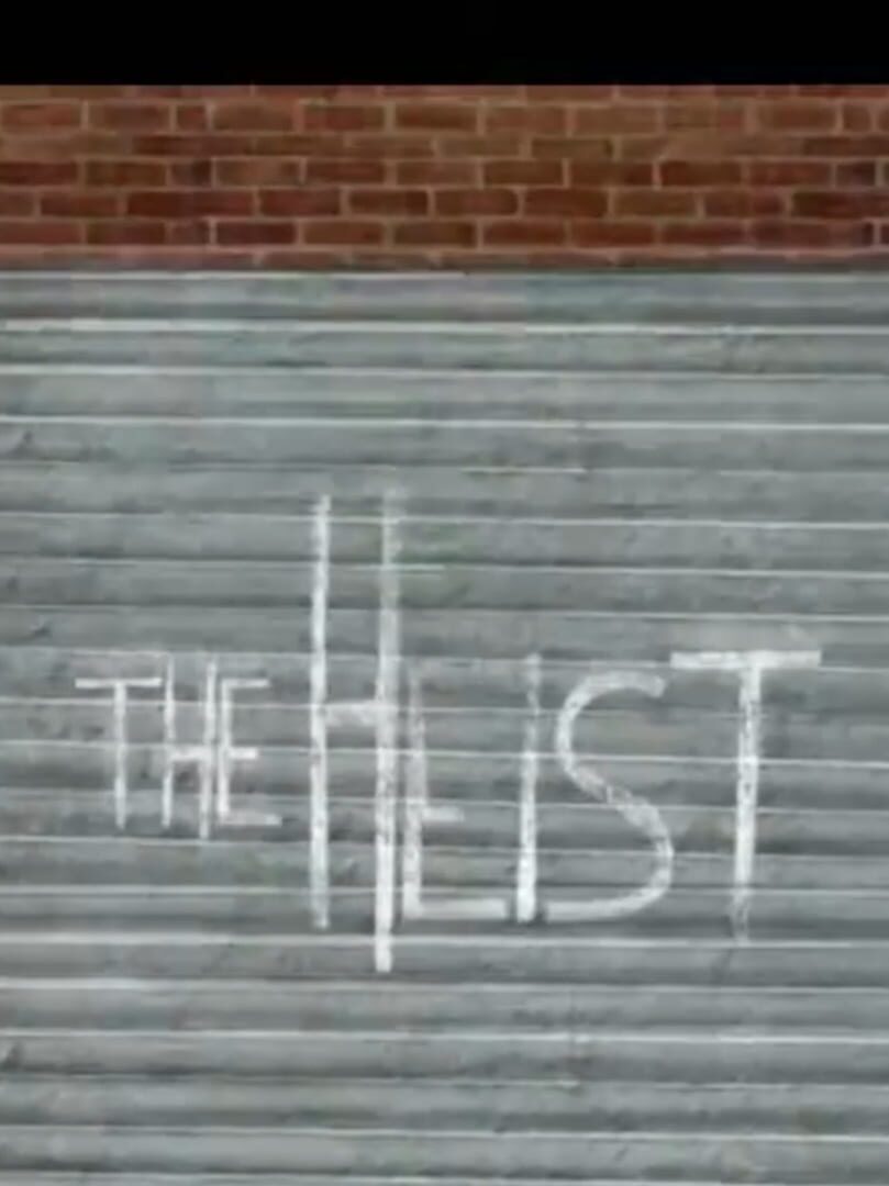 The Heist