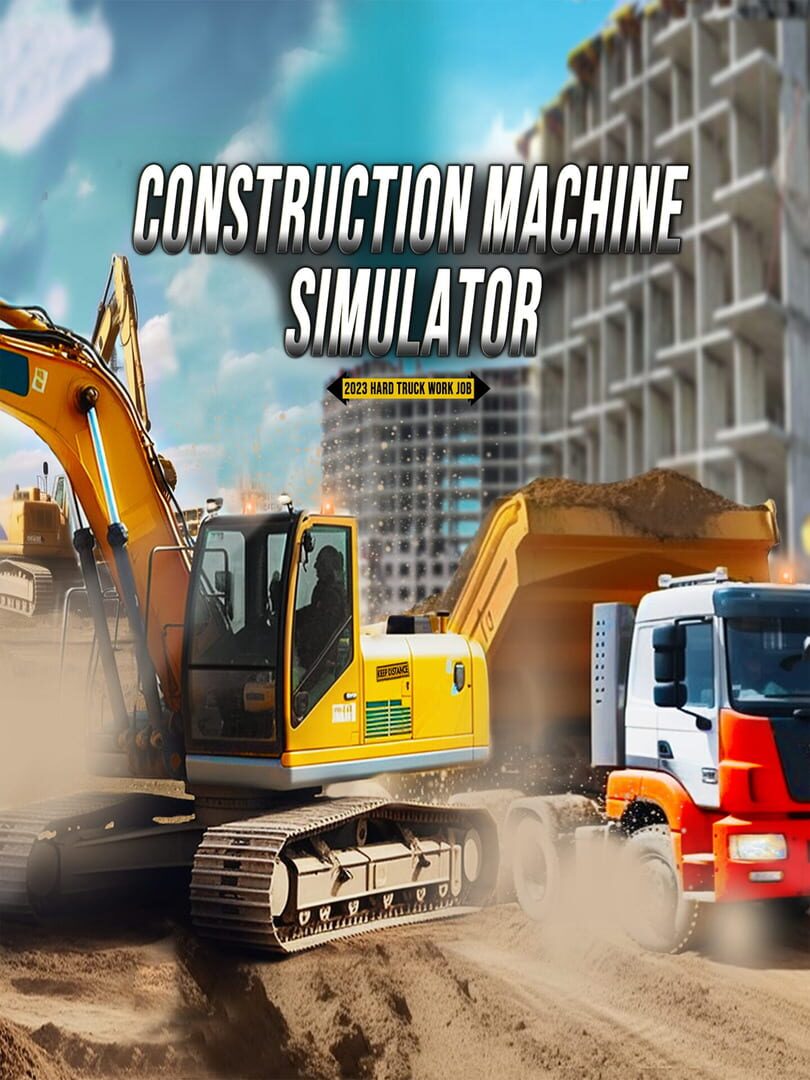 Construction Machine Simulator 2023: Hard Truck Work Job (2023)