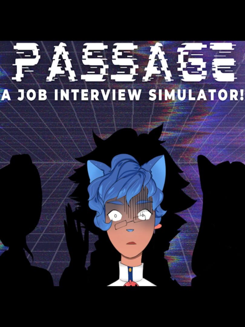 Passage: A Job Interview Simulator! (2020)