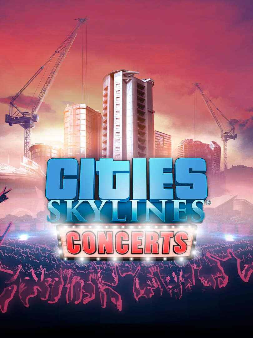 Cities: Skylines - Concerts (2017)