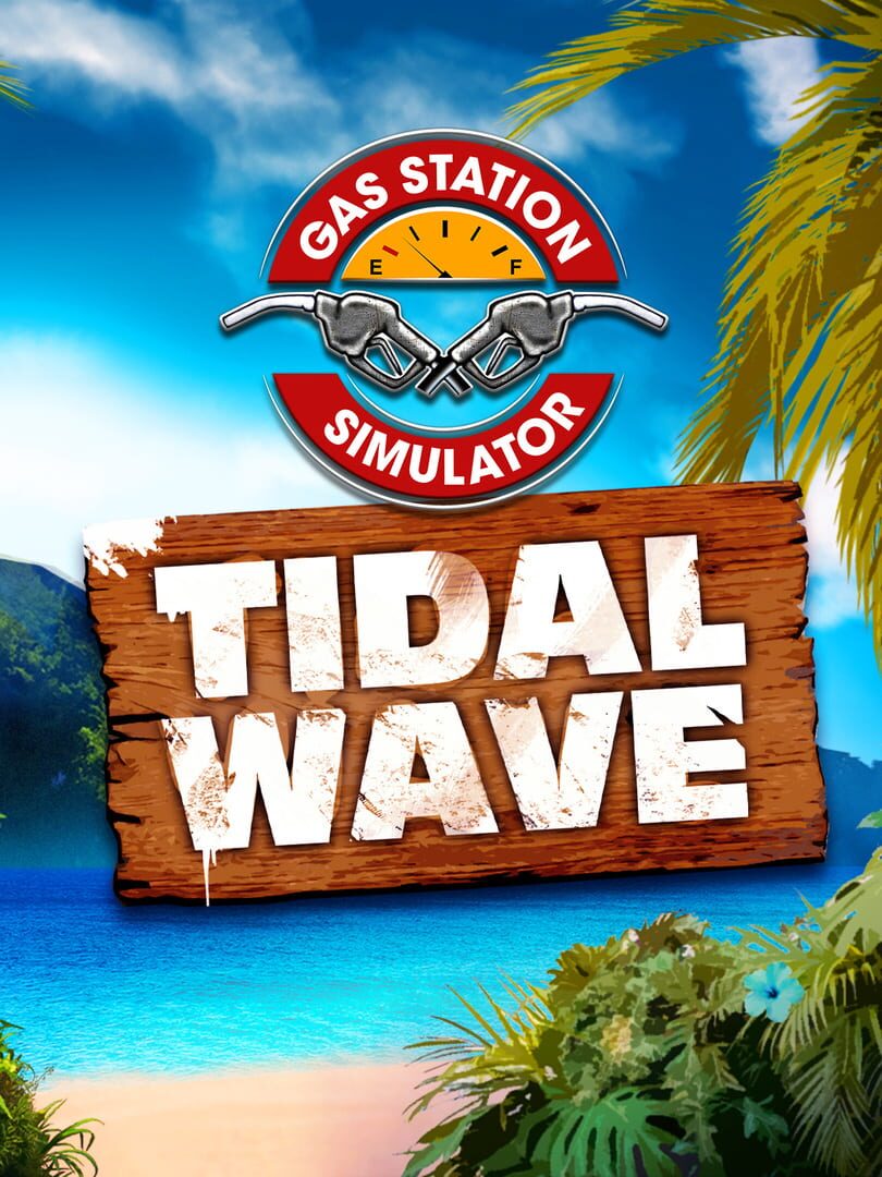 Gas Station Simulator: Tidal Wave DLC cover art