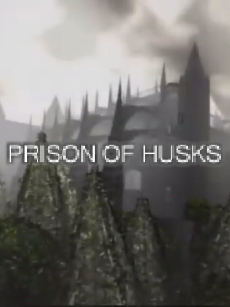 Prison of Husks (2023)