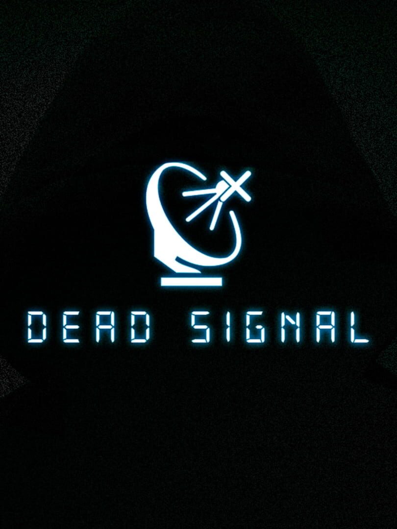 Dead Signal (2023)