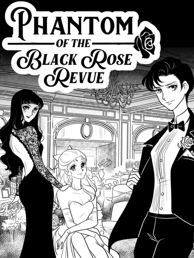 Jeu : Phantom of the Black Rose Revue