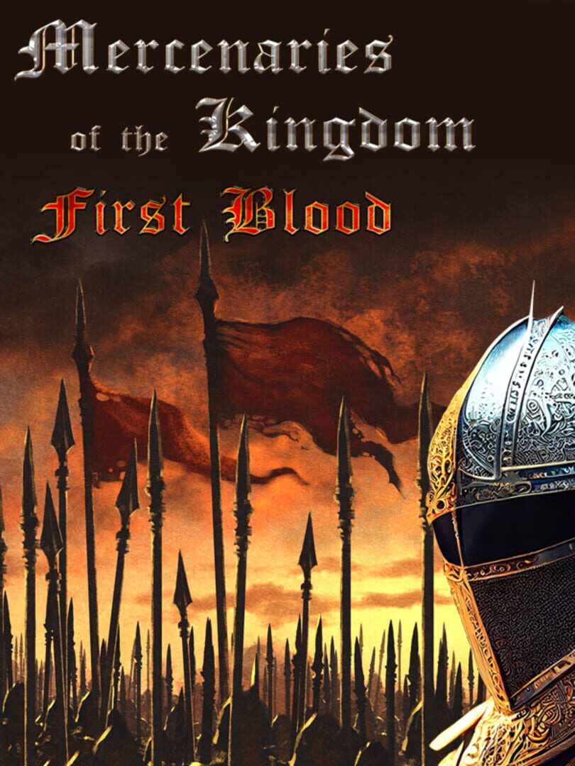 Mercenaries of the Kingdom: First Blood (2024)