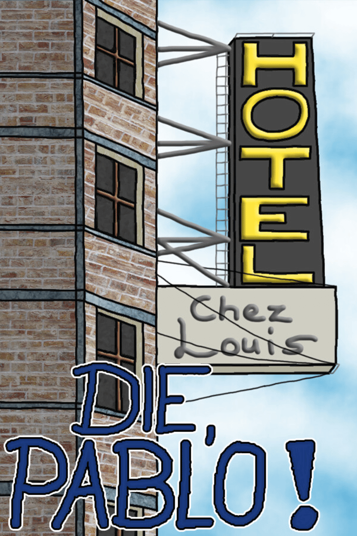 Die, Pablo! Cover