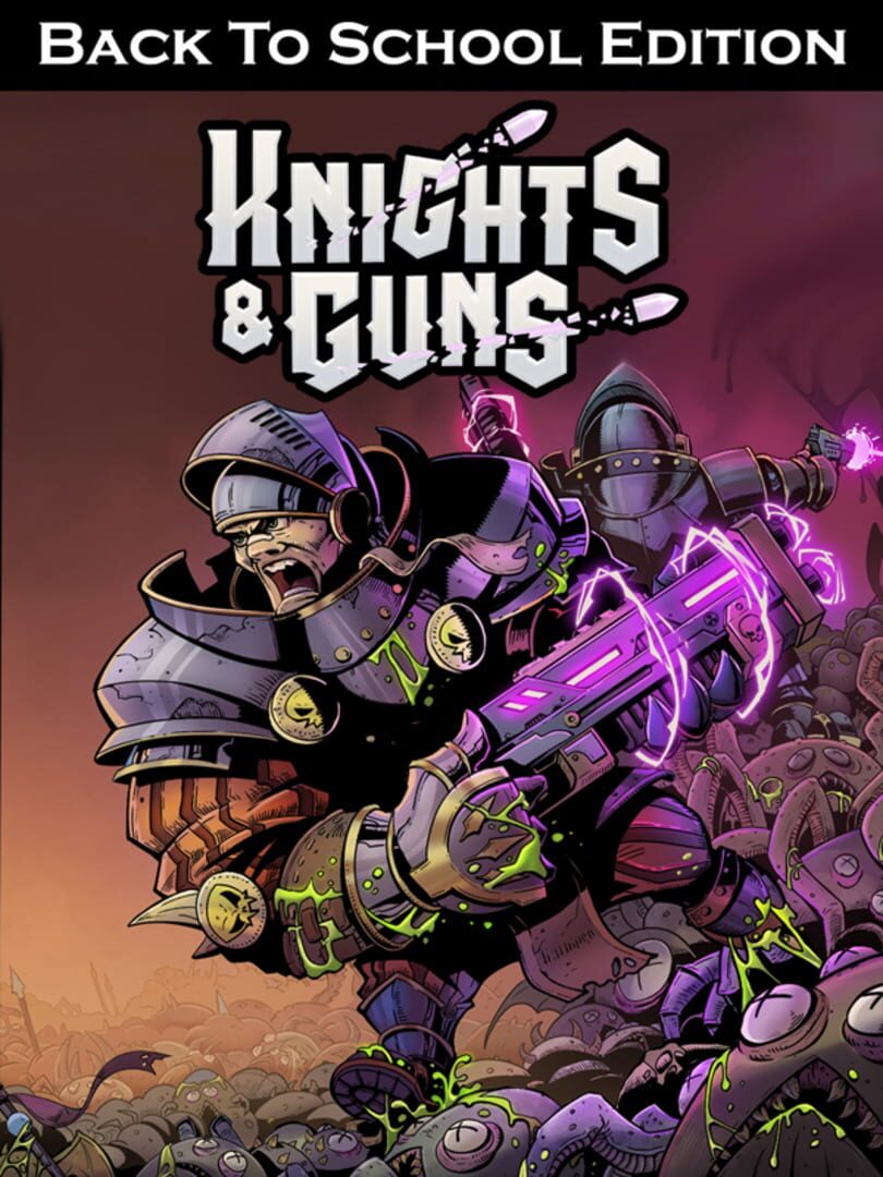 Cover image of Knights & Guns: Back To School Edition