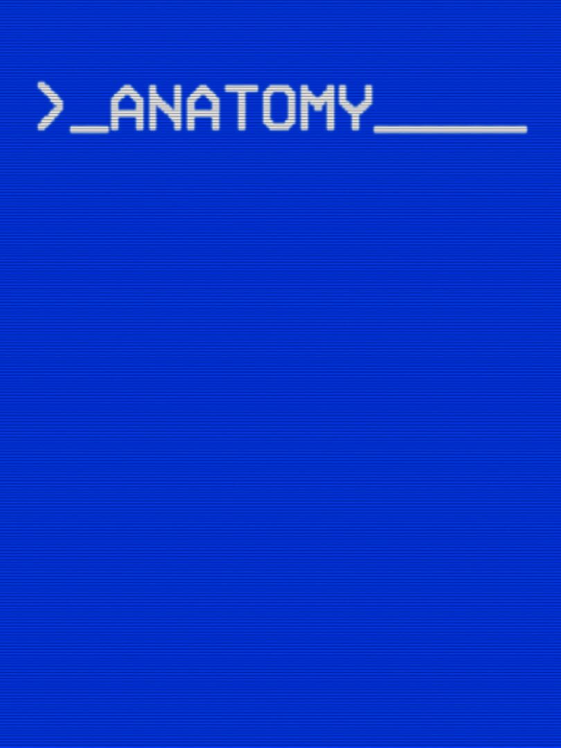 Anatomy (2016)