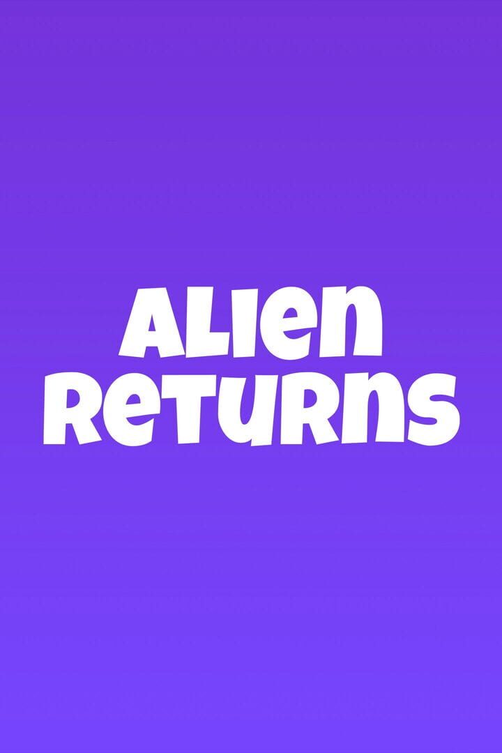 Alien Returns