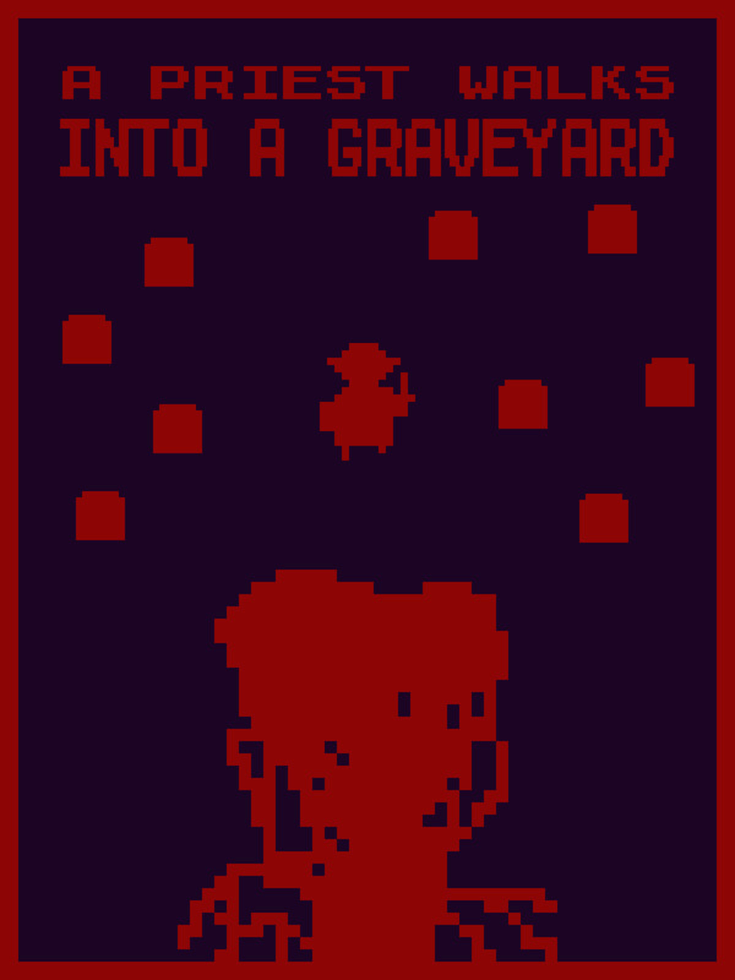 A Priest Walks Into a Graveyard Cover