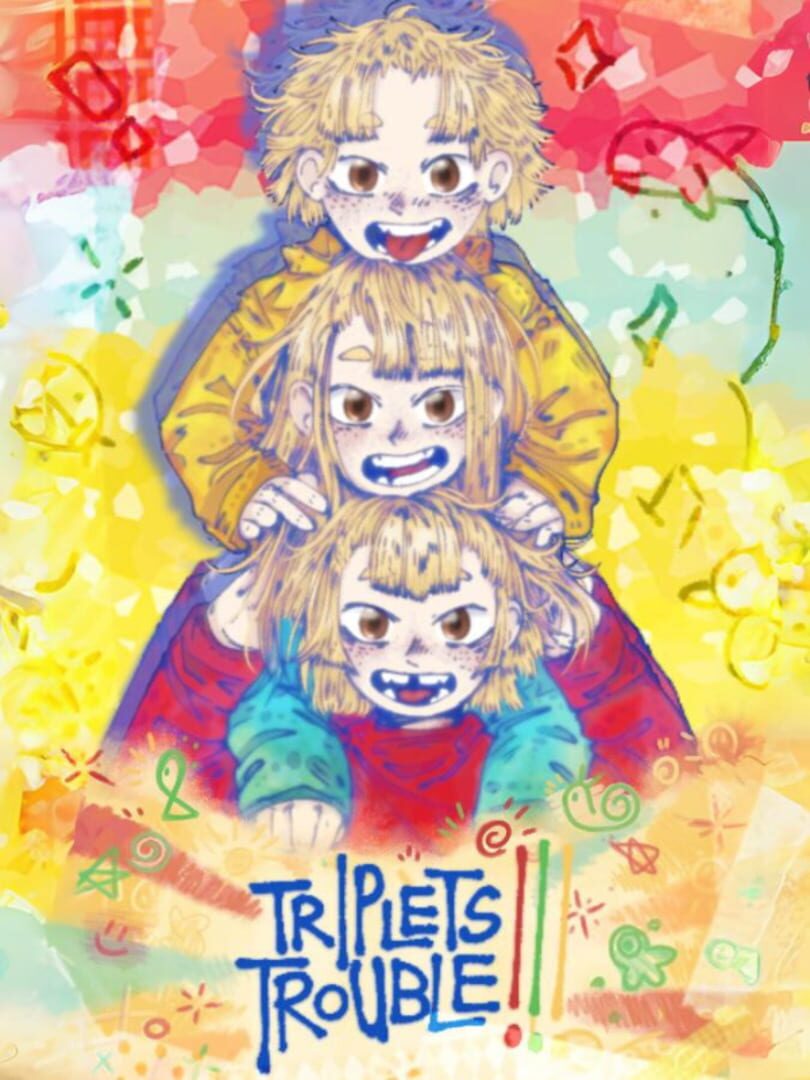 Triplets Trouble!!! (2023)