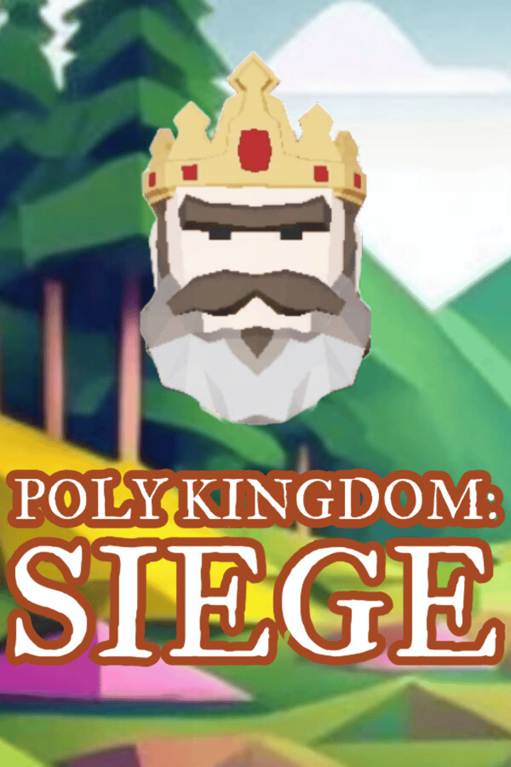 Poly Kingdom: Siege Cover