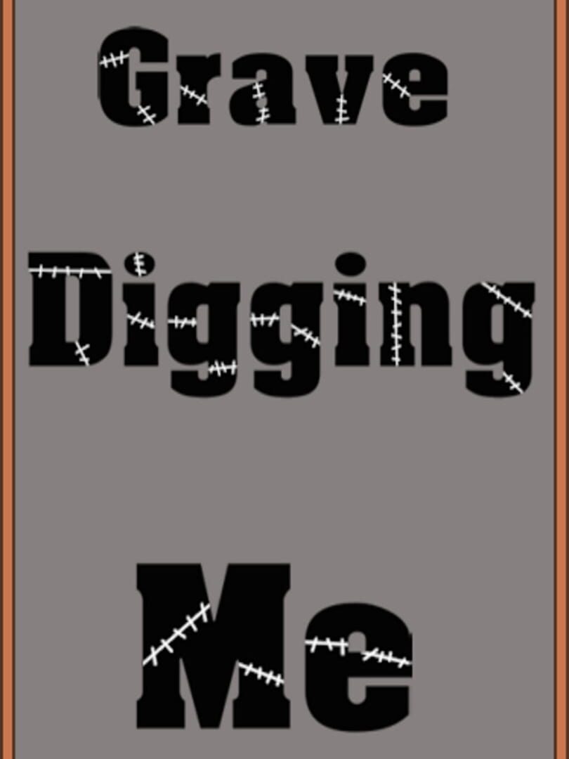 Cover image of Grave Digging Me