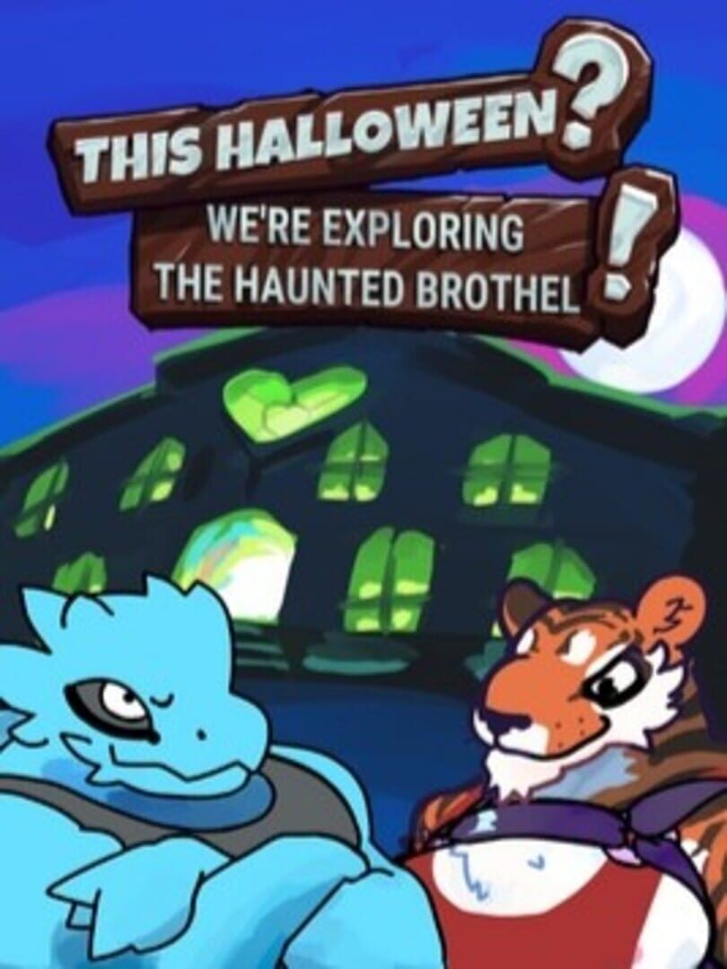 This Halloween ? We're Exploring the Haunted Brothel (2024)