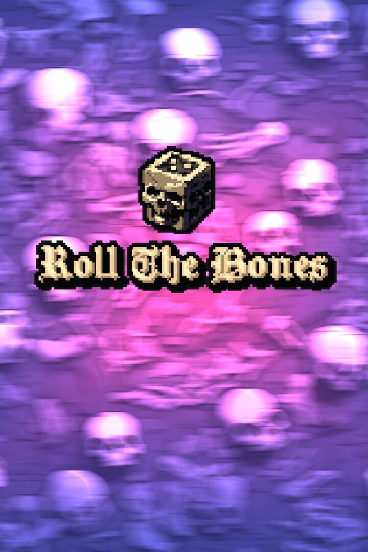 Roll The Bones (2025)