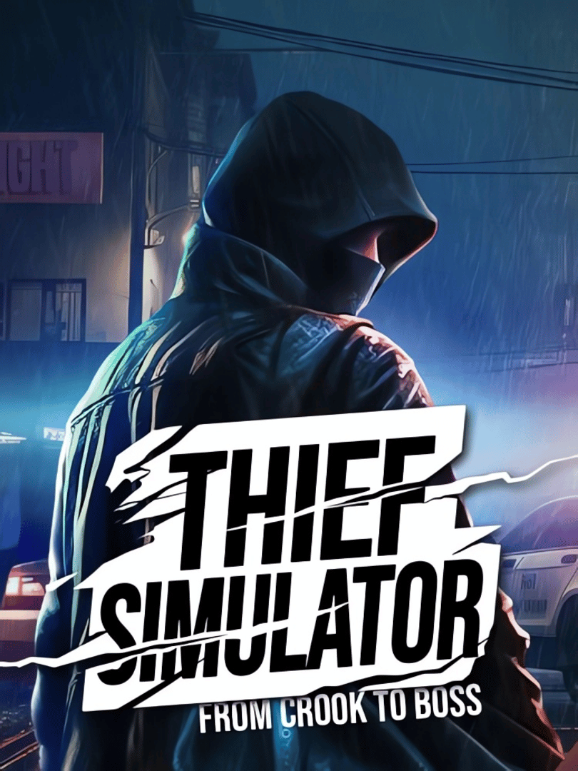 The Thief Simulator 2023: From Crook to Boss Cover