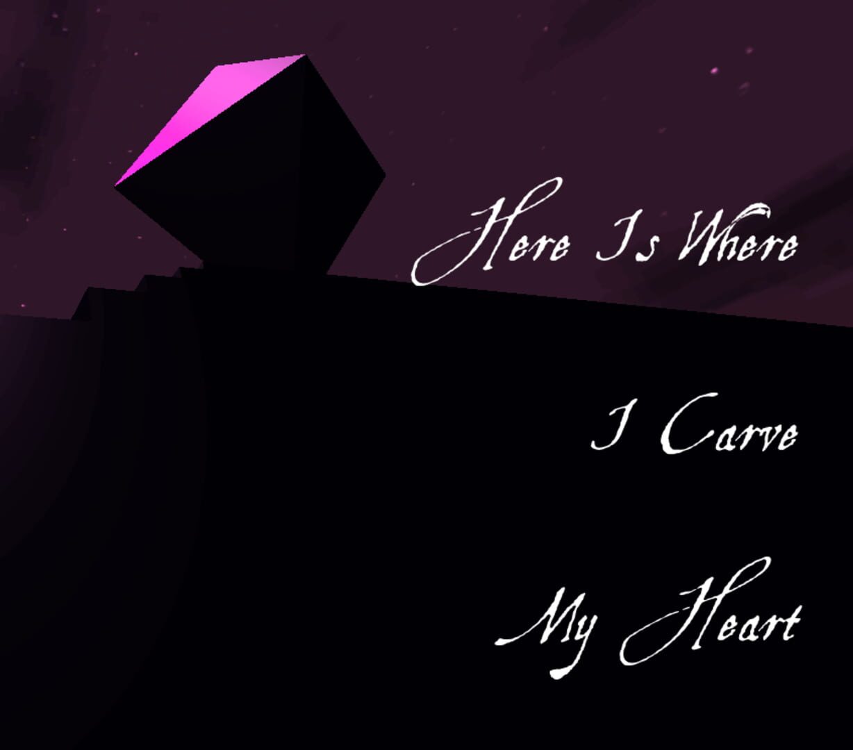 Jeu : Here Is Where I Carve My Heart