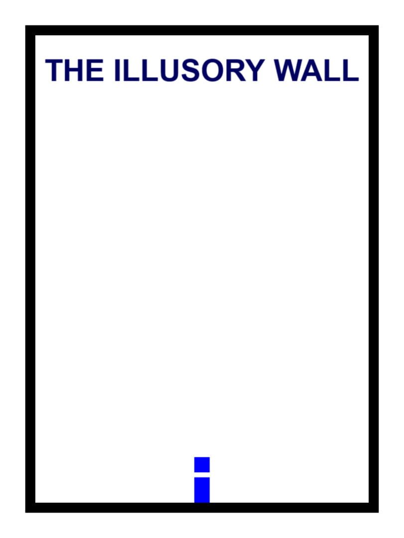The Illusory Wall