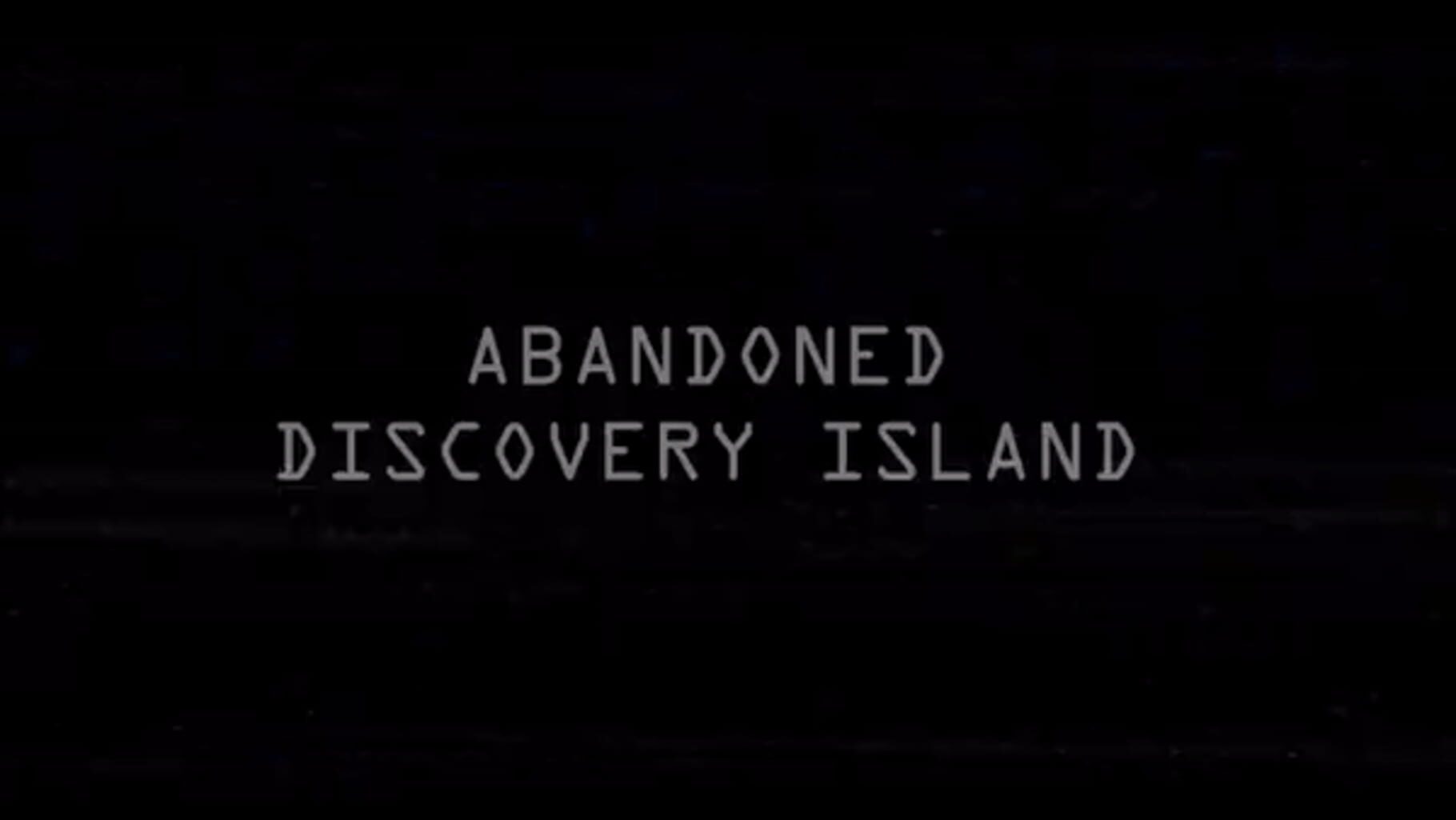 Abandoned: Discovery Island (2016)