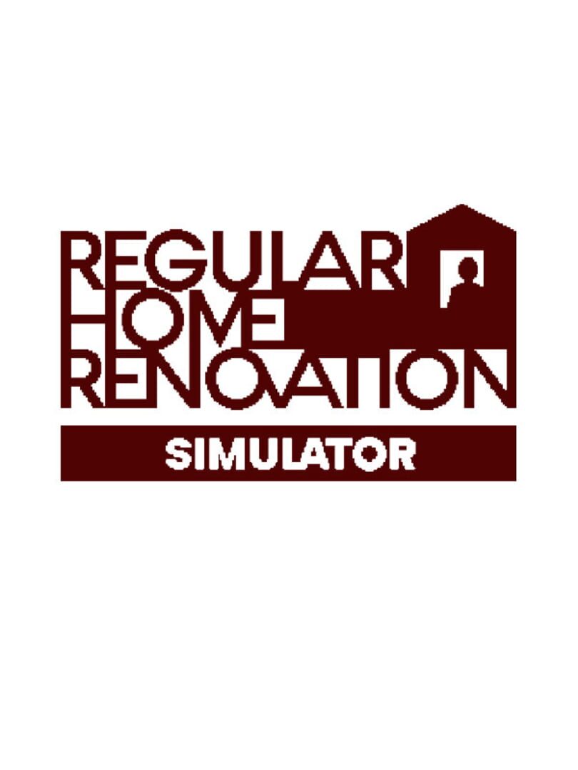 Regular Home Renovation Simulator (2025)