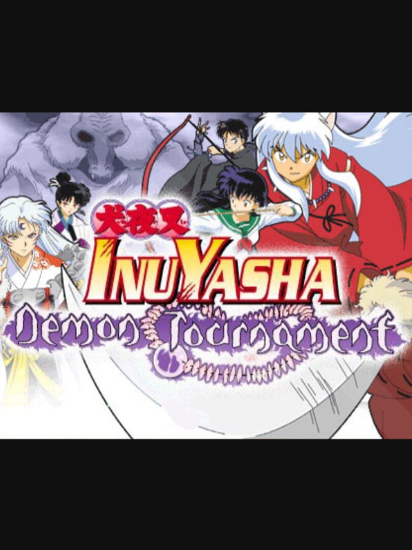 InuYasha: Demon Tournament (2004)