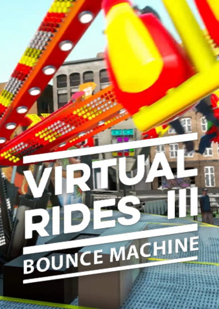 Virtual Rides 3: Bounce Machine cover art