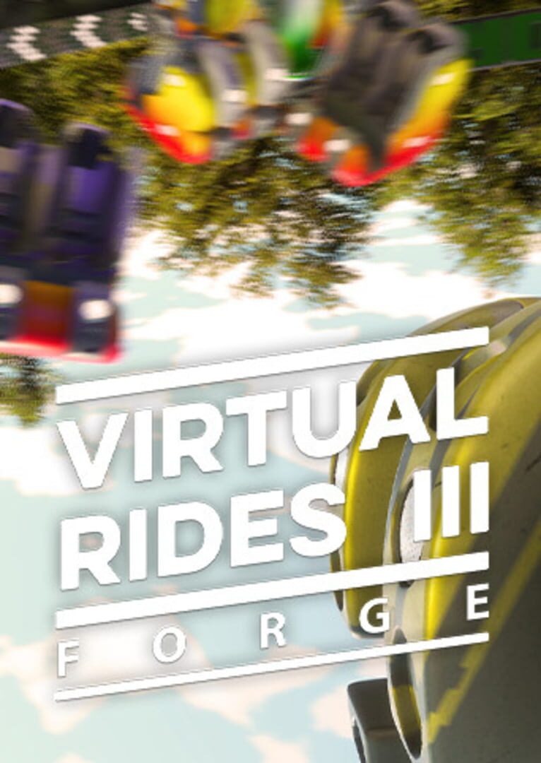 Virtual Rides 3: Forge cover art
