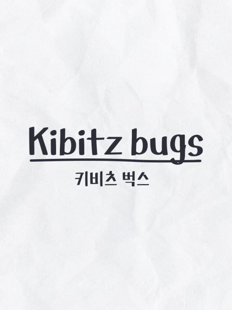 Kibitz Bugs (2023)