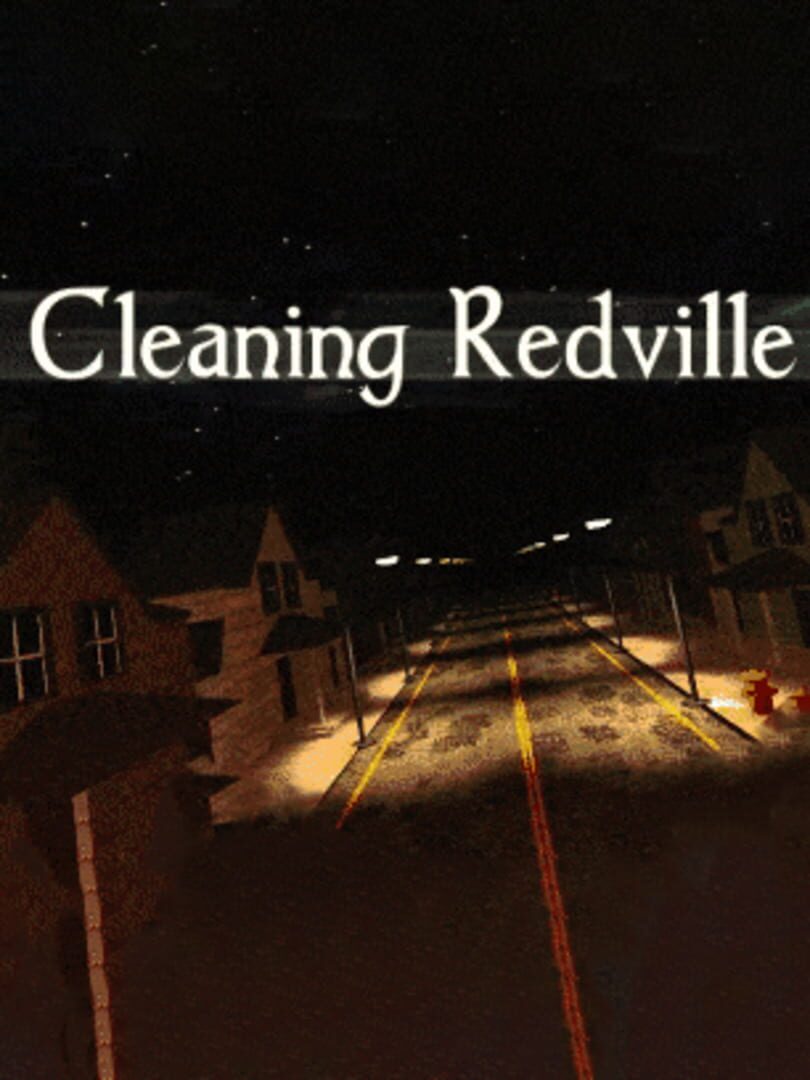 Cleaning Redville (2022)