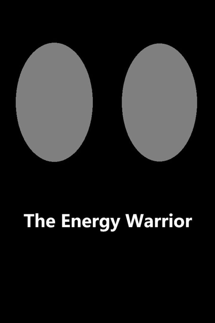 The Energy Warrior