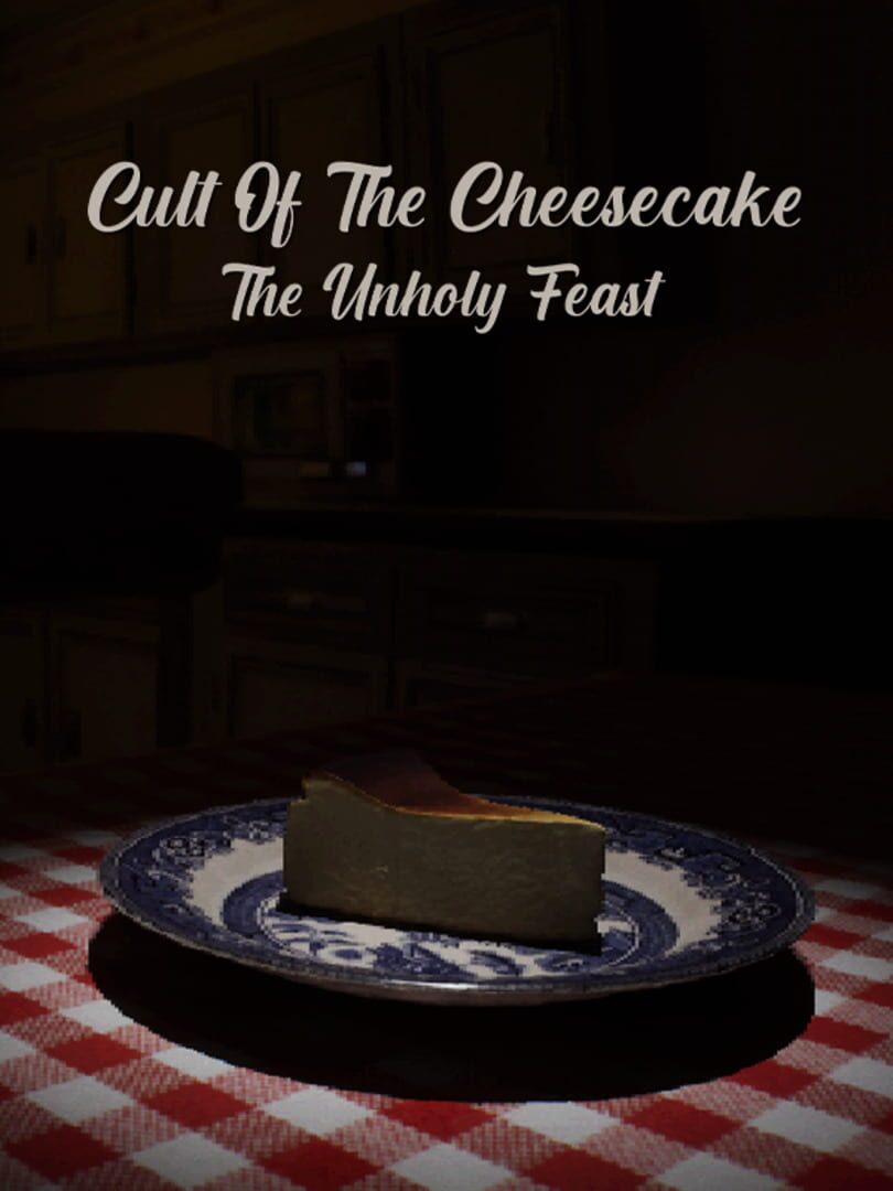 Cult of The Cheesecake: The Unholy Feast (2023)