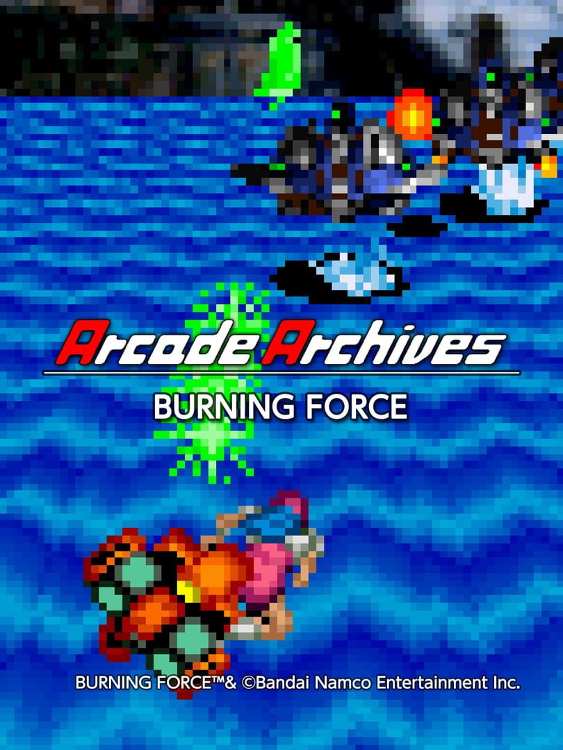 Port : Arcade Archives: Burning Force
