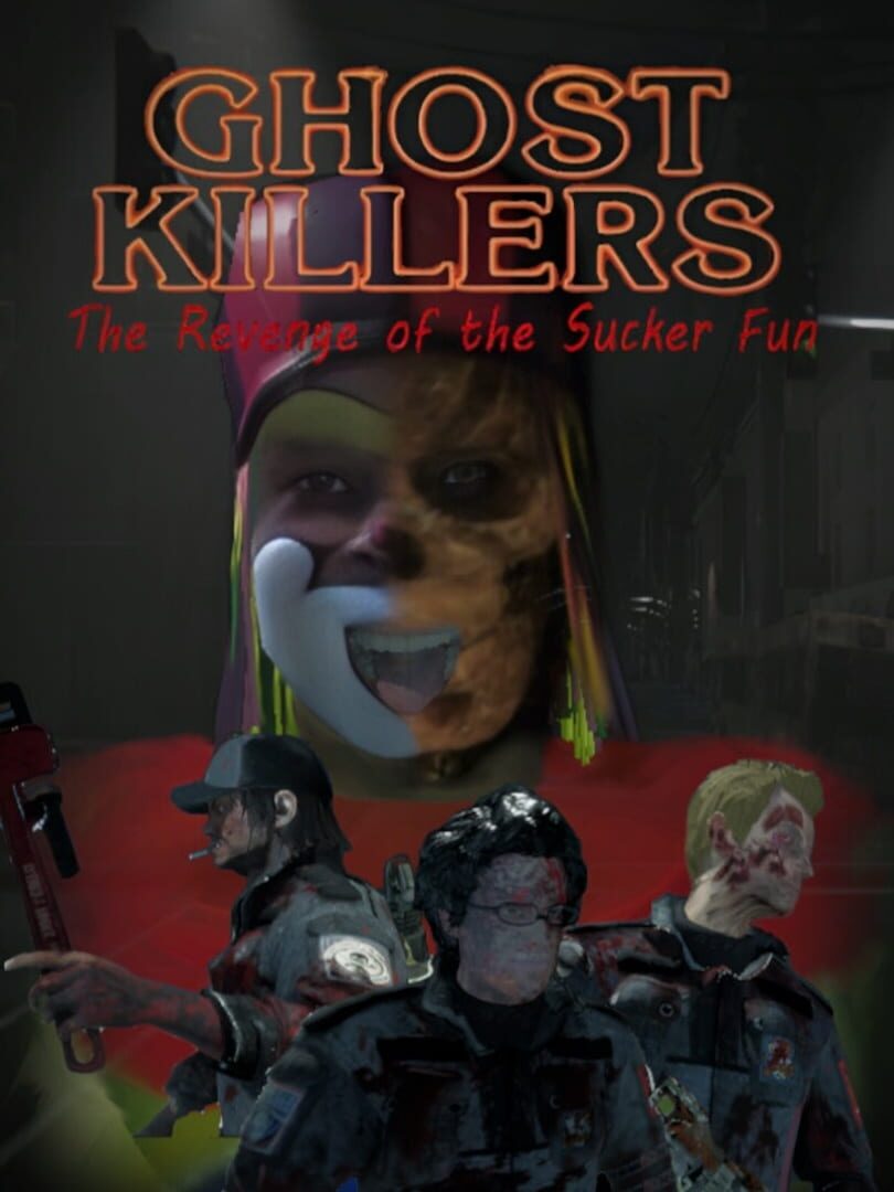 Ghost Killers: The Revenge of the Sucker-Fun (2023)