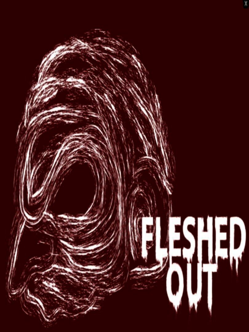 Fleshed Out (2019)